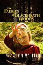 Watch The Faeries of Blackheath Woods Wootly