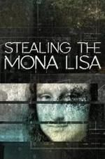 Watch Stealing the Mona Lisa Wootly