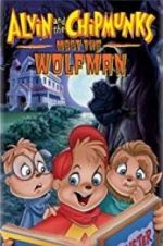 Watch Alvin and the Chipmunks Meet the Wolfman Wootly