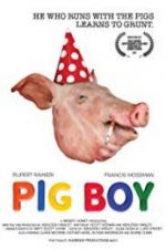 Watch Pig Boy Wootly