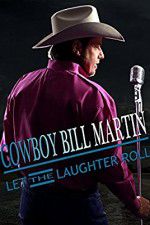 Watch Cowboy Bill Martin: Let the Laughter Roll Wootly