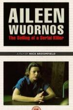 Watch Aileen Wuornos The Selling of a Serial Killer Wootly