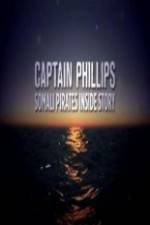 Watch Captain Phillips Somali Pirates Inside Story Wootly