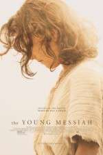 Watch The Young Messiah Wootly