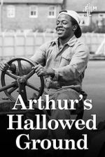 Watch Arthur\'s Hallowed Ground Wootly