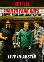 Watch Trailer Park Boys: Drunk, High & Unemployed Wootly