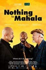 Watch Nothing for Mahala Wootly