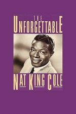 Watch The Unforgettable Nat \'King\' Cole Wootly