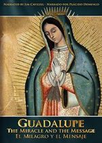 Watch Guadalupe: The Miracle and the Message Wootly