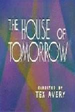 Watch The House of Tomorrow Wootly