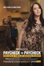 Watch Paycheck to Paycheck-The Life and Times of Katrina Gilbert Wootly