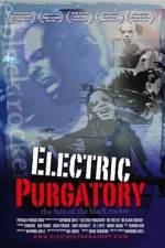 Watch Electric Purgatory The Fate of the Black Rocker Wootly