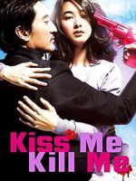 Watch Kiss Me, Kill Me Wootly