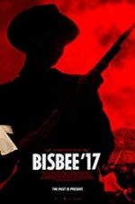 Watch Bisbee \'17 Wootly