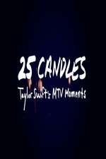 Watch 25 Candles: Taylor Swifts MTV Moments Wootly