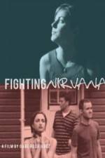 Watch Fighting Nirvana Wootly