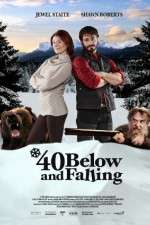 Watch 40 Below and Falling Wootly