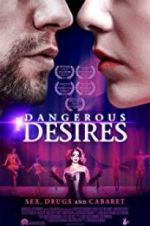 Watch Dangerous Desires Wootly