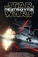 Watch Star Wars: Destroyer Wootly