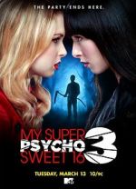 Watch My Super Psycho Sweet 16: Part 3 Wootly