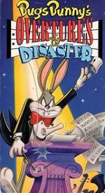 Watch Bugs Bunny\'s Overtures to Disaster Wootly