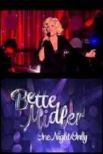 Watch Bette Midler: One Night Only Wootly