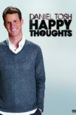 Watch Daniel Tosh: Happy Thoughts Wootly