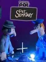 Watch Postman Pat's Pet Sematary (Short 2011) Wootly