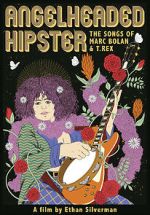 Watch Angelheaded Hipster: The Songs of Marc Bolan & T. Rex Wootly