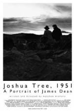 Watch Joshua Tree 1951 A Portrait of James Dean Wootly