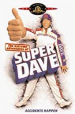 Watch The Extreme Adventures of Super Dave Wootly