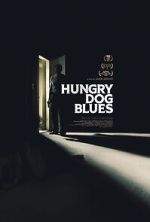 Watch Hungry Dog Blues Wootly