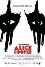 Watch Super Duper Alice Cooper Wootly