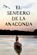 Watch El sendero de la anaconda Wootly