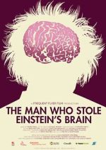 Watch The Man Who Stole Einstein\'s Brain Wootly