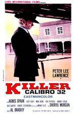 Watch Killer Caliber .32 Wootly