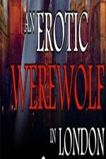 Watch An Erotic Werewolf in London Wootly