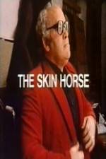 Watch The Skin Horse Wootly