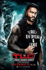 Watch WWE TLC: Tables, Ladders & Chairs Wootly