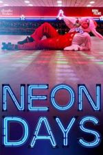 Watch Neon Days Wootly