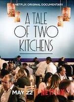 Watch A Tale of Two Kitchens (Short 2019) Wootly