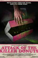 Watch Attack of the Killer Donuts Wootly