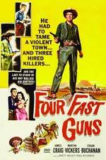 Watch Four Fast Guns Wootly