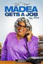 Watch Tyler Perry\'s Madea Gets a Job: The Play Wootly