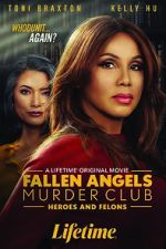 Watch Fallen Angels Murder Club: Heroes and Felons Wootly