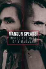 Watch Manson Speaks: Inside the Mind of a Madman Wootly