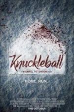 Watch Knuckleball Wootly