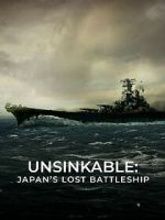 Watch Unsinkable: Japan\'s Lost Battleship Wootly