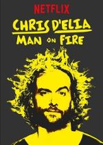 Watch Chris D'Elia: Man on Fire Wootly