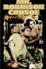 Watch Mr Robinson Crusoe Wootly